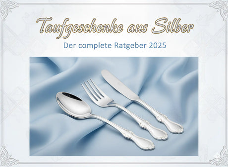Taufgeschenke aus Silber: Kinderbesteck, BAbybesteck und Geschenkset in eleganter Verpackung